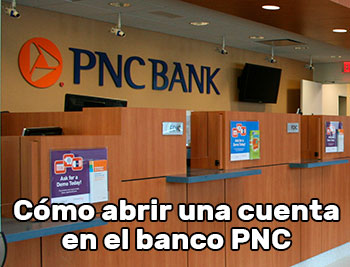 Cómo abrir una cuenta en el banco PNC