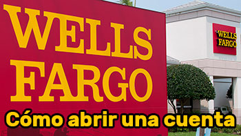 Cómo abrir una cuenta en Wells Fargo