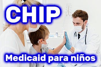 CHIP, el Medicaid para niños