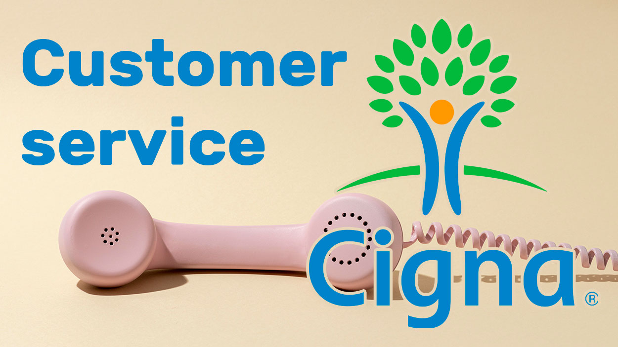 Cigna Customer Service Phone Number