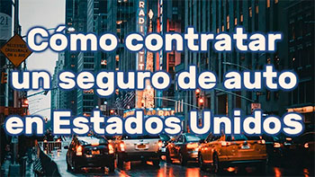 Cómo contratar un seguro de auto