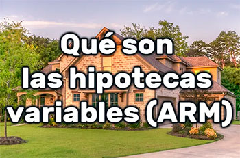 Hipotecas variables ARM