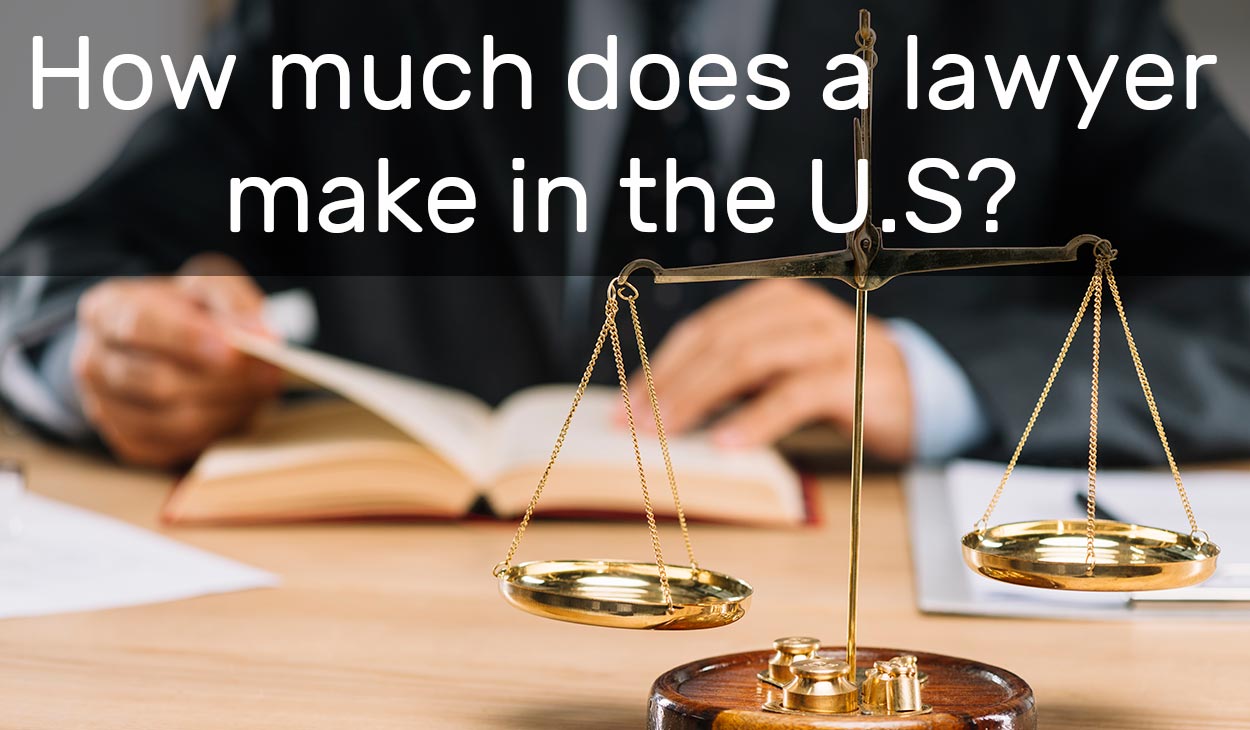 How much does a lawyer make in the United States?