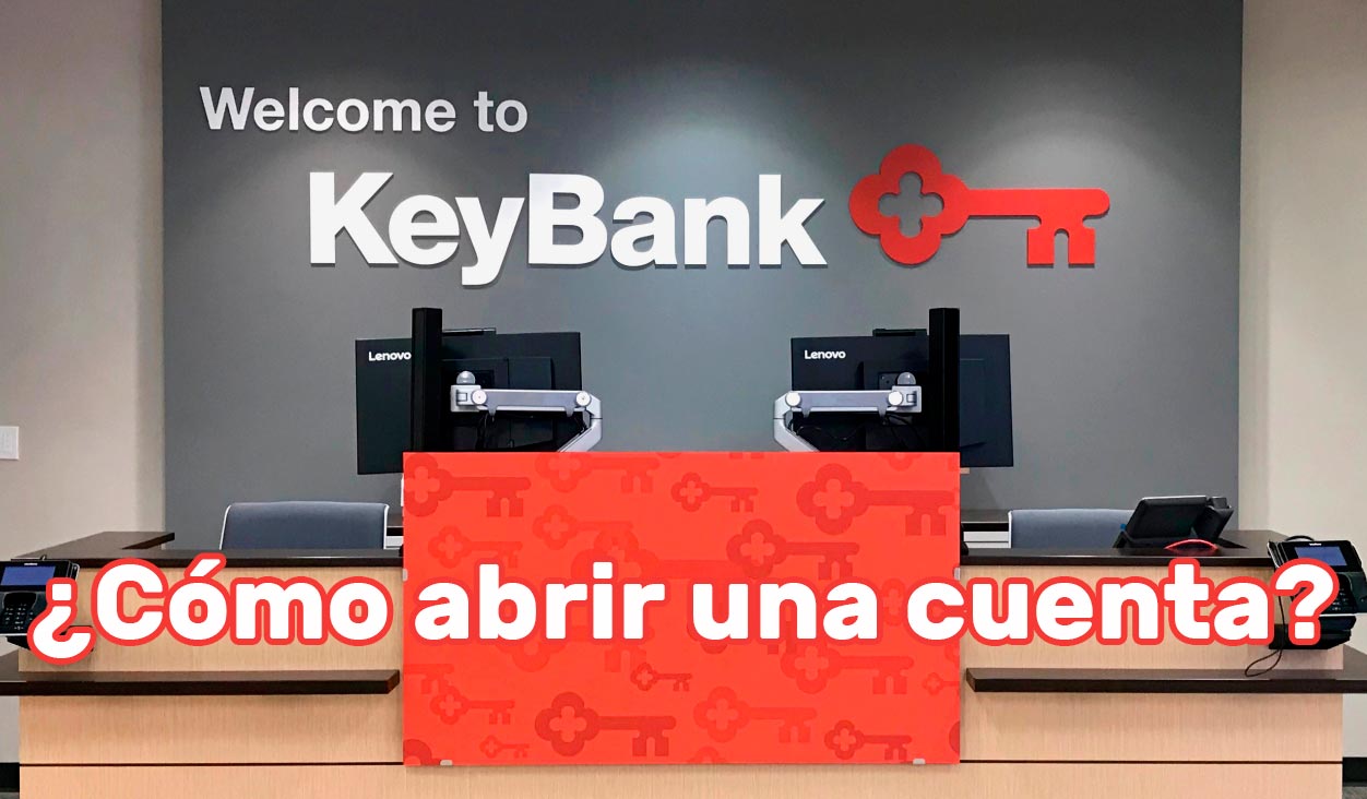 ¿Cómo abrir una cuenta en el KeyBank?