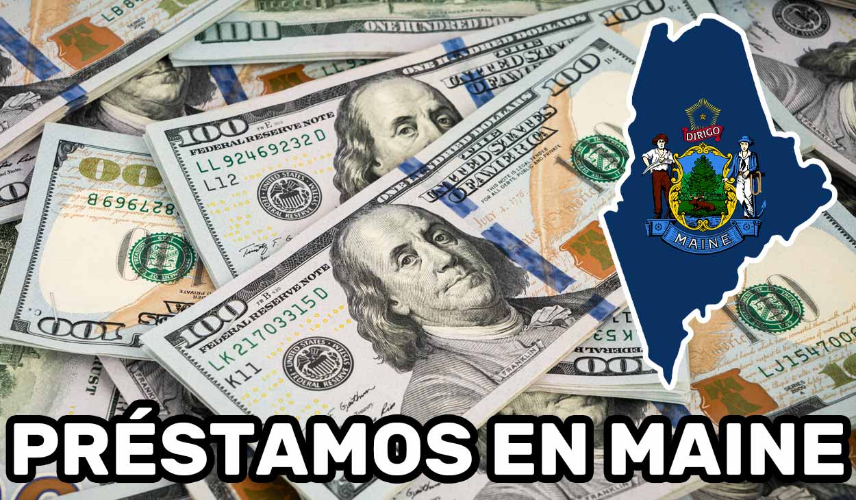 Préstamos en Maine