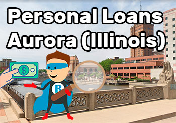 Personal Loans in Aurora (Illinois)