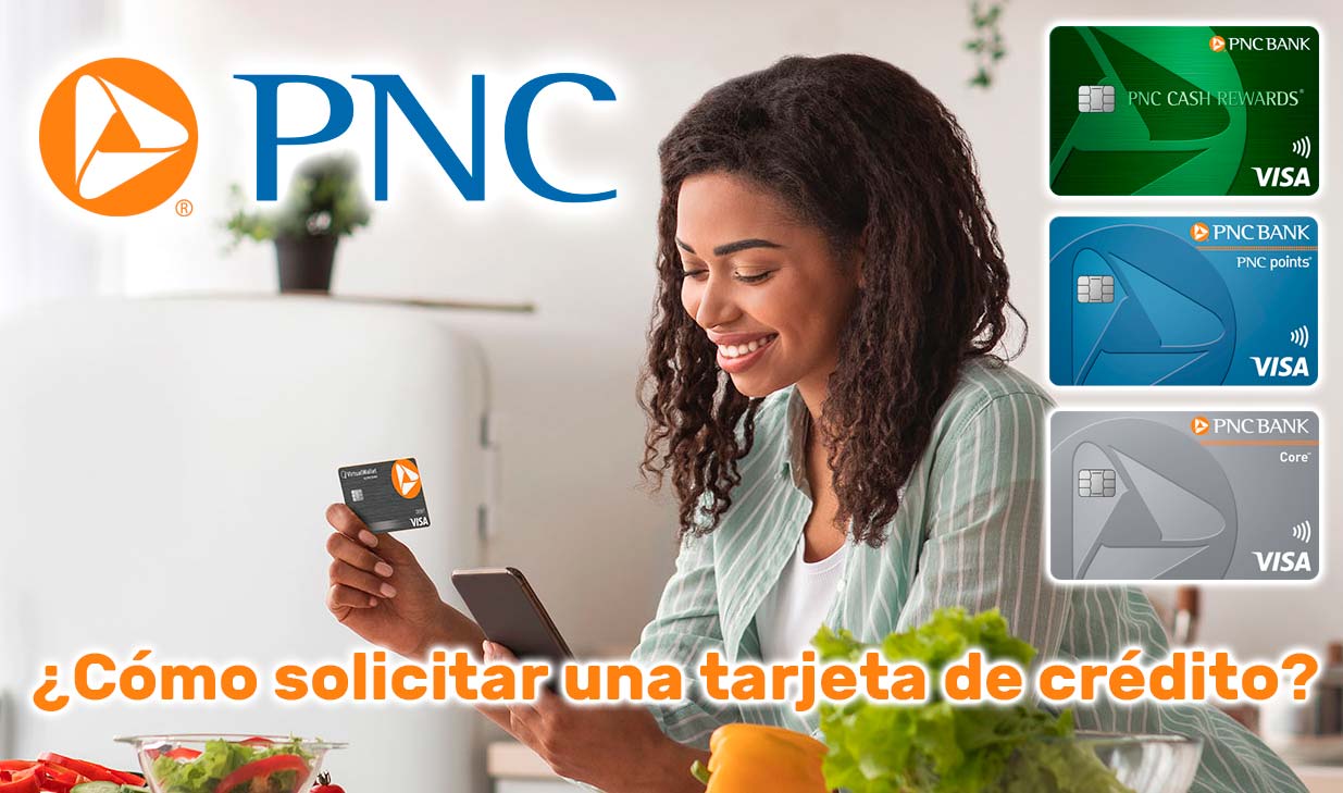 ¿Cómo solicitar una tarjeta de PNC Bank?