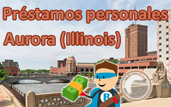 Préstamos personales en Aurora (Illinois)