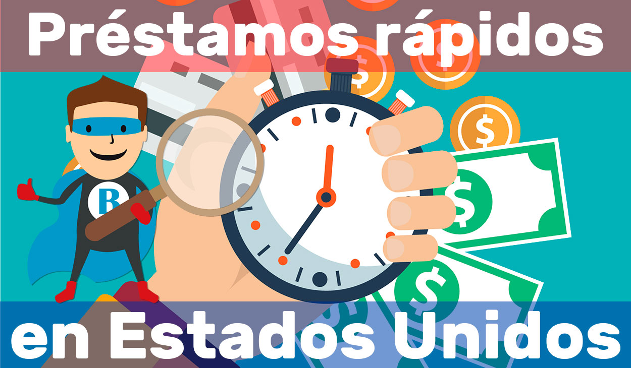 Préstamos rápidos en Estados Unidos