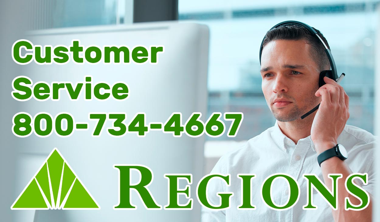 Regions Bank customer service phone number 📞 8007344667