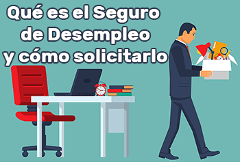 Qué es el Seguro de Desempleo