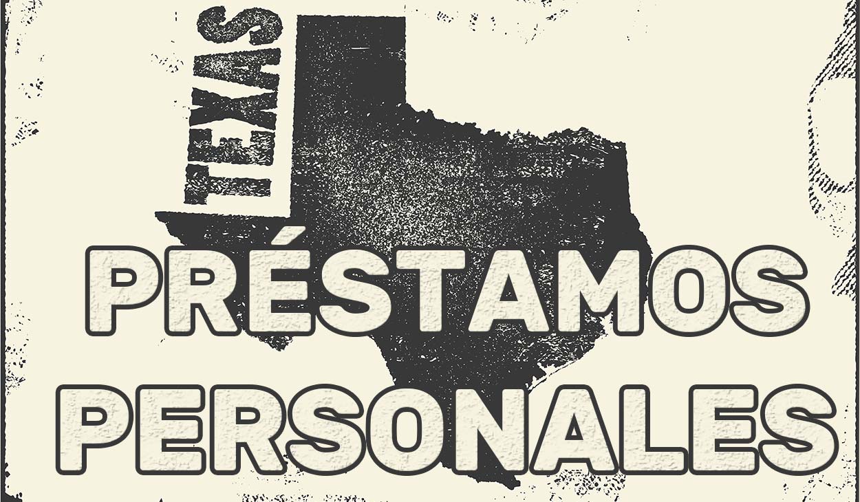 Préstamos personales en Texas