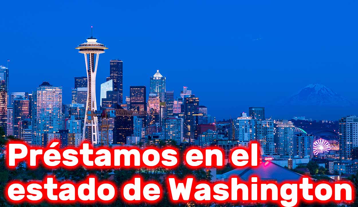 Préstamos en el estado de Washington