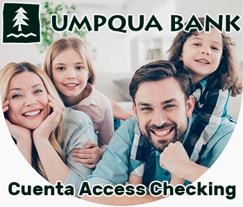 Cuenta Access Checking de Umpqua Bank