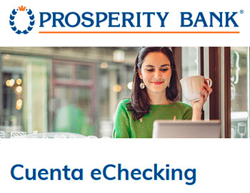 Cuenta echecking de Prosperity Bank