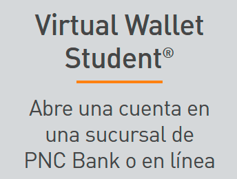 Cuenta Virtual Wallet Student de PNC