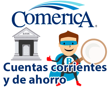 Cuentas corrientes y de ahorro de Comerica Bank