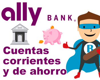 Cuentas corrientes y de ahorro de Ally Bank