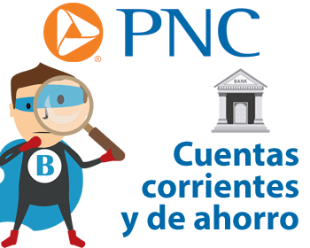 Cuentas corrientes y de ahorro de PNC Bank