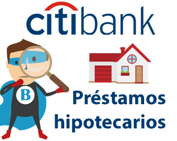 Préstamos hipotecarios de Citibank