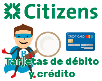 Tarjetas de crédito y débito de Citizens Bank