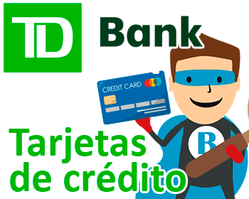 Tarjetas de crédito de TD Bank