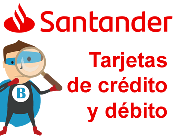 Tarjetas de crédito y débito del Santander Bank
