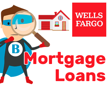 Wells Fargo mortgage loans