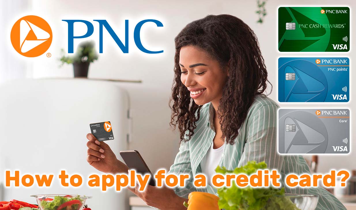 How to apply for a credit card at PNC Bank?