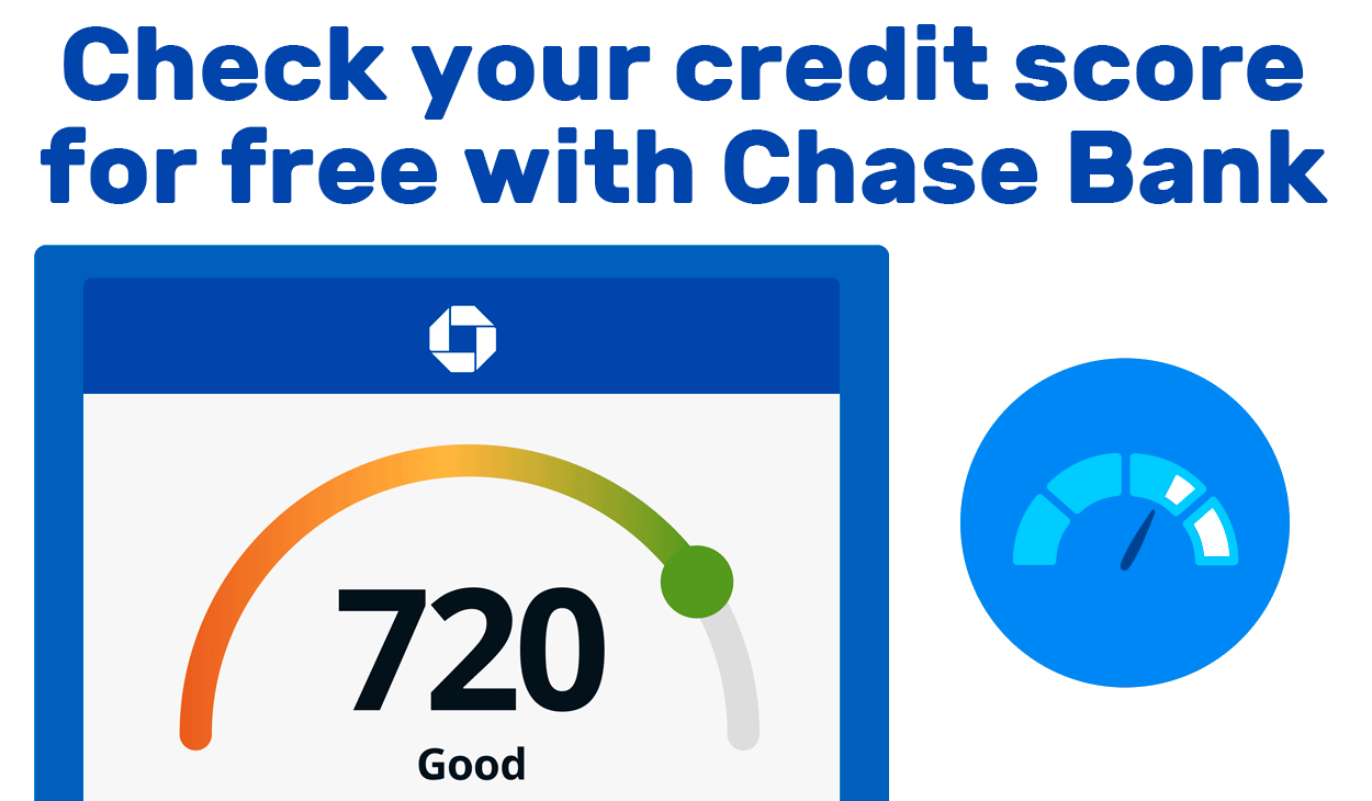 How to check your credit score for free with Chase Bank?